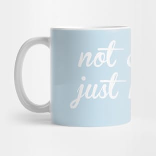 Not Crazy White Script Mug